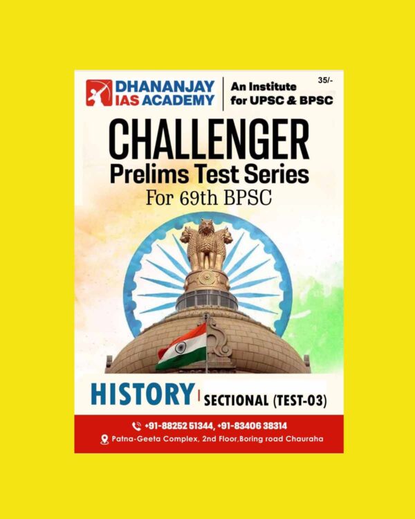 DHANANJAY IAS ACADEMY 2023 PRELIMS SECTIONAL TEST-03 (HISTORY) ENGLISH MEDIUM (BLACK & WHITE)