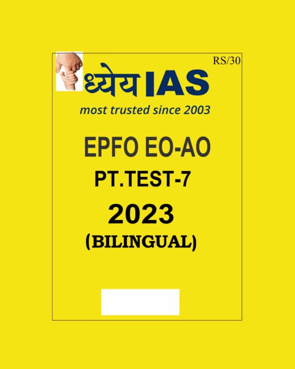 DHYEYA IAS 2023 PRELIMS TESTS TEST-07 BILINGUAL 2023 (BLACK & WHITE) GROUPED