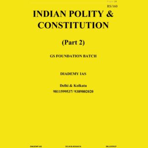 DIADEMY IAS 2023 INDIAN POLITY & CONSTITUTION PART-02 ENGLISH MEDIUM 2023 (BLACK & WHITE)