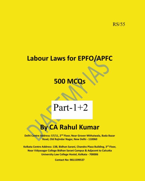 DIADEMY IAS 2023 LABOUR LAWS FOR EPFO-APFC 500 MCQs (PART-1+2) BY CA RAHUL KUMAR ENGLISH MEDIUM 2023 (BLACK & WHITE)