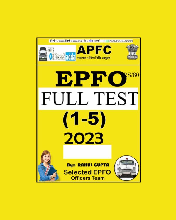 EPFO APFC FULL LENGTH (TEST 1 TO 5) BY RAHUL GUPTA SIR 2023 (BLACK & WHITE)