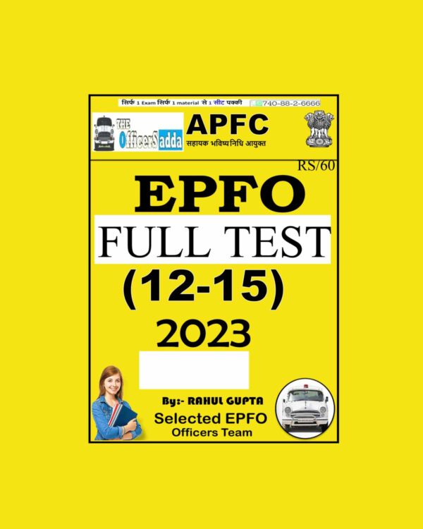 EPFO APFC FULL LENGTH (TEST 12 TO 15) BY RAHUL GUPTA SIR 2023 (BLACK & WHITE)