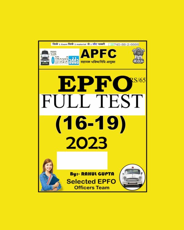 EPFO APFC FULL LENGTH (TEST 16 TO 19) BY RAHUL GUPTA SIR 2023 (BLACK & WHITE)