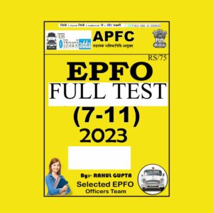 EPFO APFC FULL LENGTH (TEST 7 TO 11) BY RAHUL GUPTA SIR 2023 (BLACK & WHITE)
