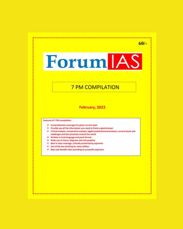 FORUM IAS 7 PM COMPILATION FEBRUARY 2023 (ENGLISH MEDIUM) (BLACK & WHITE)