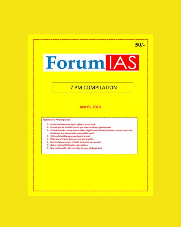 FORUM IAS 7 PM COMPILATION MARCH 2023 (ENGLISH MEDIUM) (BLACK & WHITE)