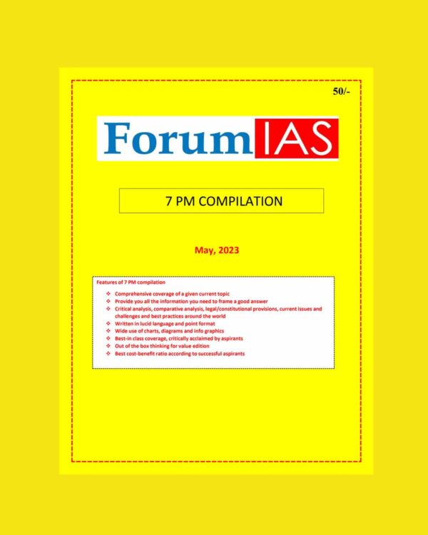 FORUM IAS 7 PM COMPILATION MAY 2023 (ENGLISH MEDIUM) (BLACK & WHITE)