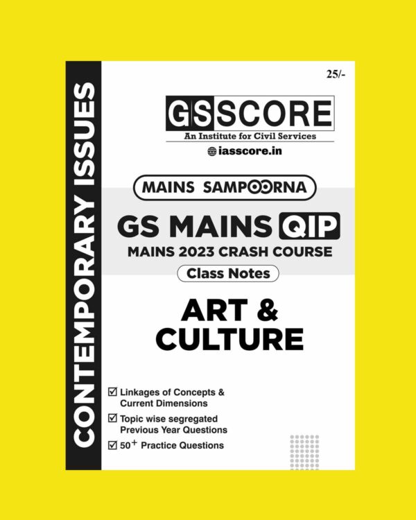 GS SCORE 2023 GS MAINS QIP ART & CULTURE ENGLISH MEDIUM 2023 (BLACK & WHITE)