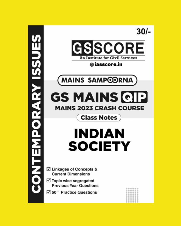 GS SCORE 2023 GS MAINS QIP INDIAN SOCIETY ENGLISH MEDIUM 2023 (BLACK & WHITE)