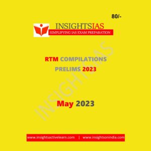 INSIGHTS IAS INSIGHTS ONINDIA INSTA COMPILATIONS PRELIMS RTM MAY 2023 ENGLISH MEDIUM (BLACK & WHITE)