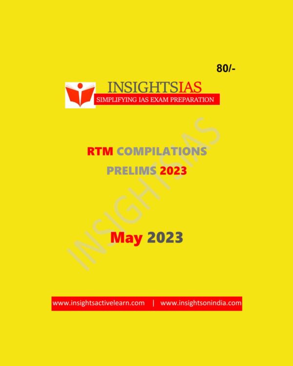 INSIGHTS IAS INSIGHTS ONINDIA INSTA COMPILATIONS PRELIMS RTM MAY 2023 ENGLISH MEDIUM (BLACK & WHITE)