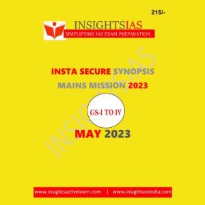 INSIGHTS IAS INSIGHTS ONINDIA INSTA SECURE SYNOPSIS MAY 2023 (ENGLISH MEDIUM) (BLACK & WHITE)