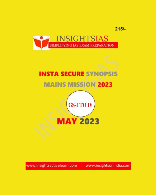 INSIGHTS IAS INSIGHTS ONINDIA INSTA SECURE SYNOPSIS MAY 2023 (ENGLISH MEDIUM) (BLACK & WHITE)