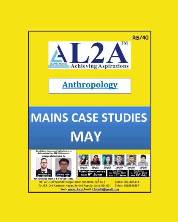 L2A MAY 2023 ANTHROPOLOGY MAINS CASE STUDY ENGLISH MEDIUM (BLACK & WHITE)