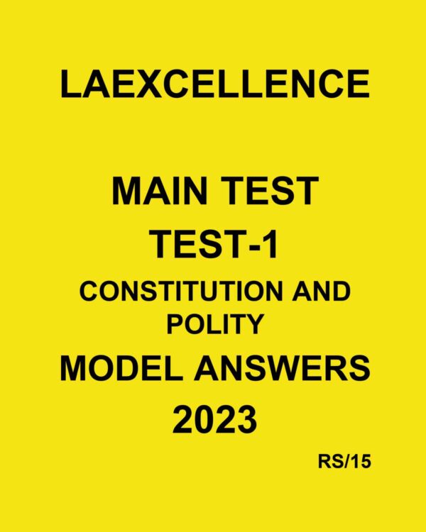 LA EXCELLENCE IAS 2023 TEST-01 (CONSTITUTION AND POLITY) ENGLISH MEDIUM 2023 (BLACK & WHITE)