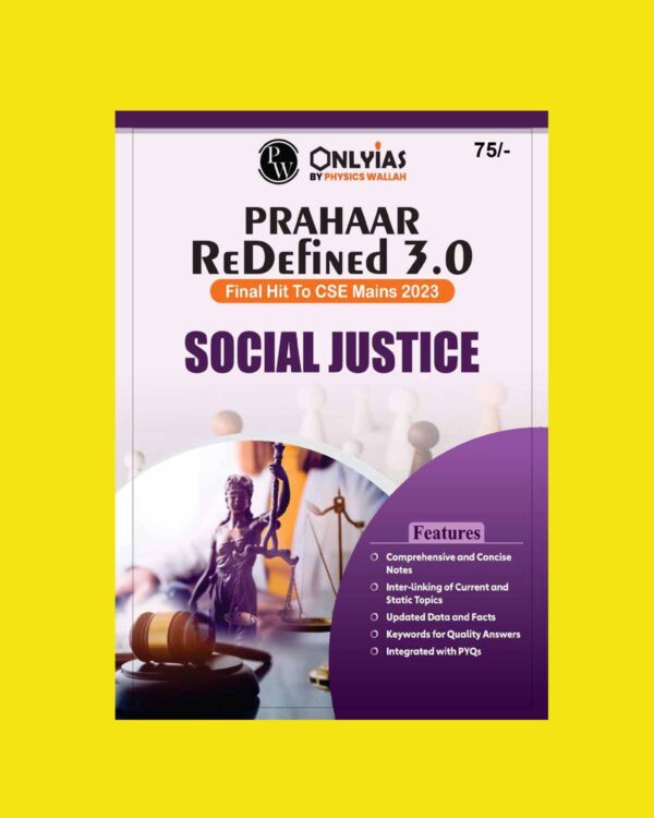 ONLY IAS PRAHAAR 3.0 REDIFINED FOR MAINS SOCIAL JUSTICE ENGLISH MEDIUM 2023 (BLACK & WHITE)