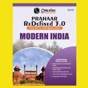 ONLYIAS PRAHAAR 3.0 REDIFINED FOR MAINS MODERN INDIA ENGLISH MEDIUM 2023 (BLACK & WHITE)