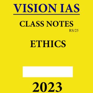VISION IAS HANDWITTEN NOTES 2023 (ENGLISH MEDIUM) (BLACK & WHITE) GROUPED