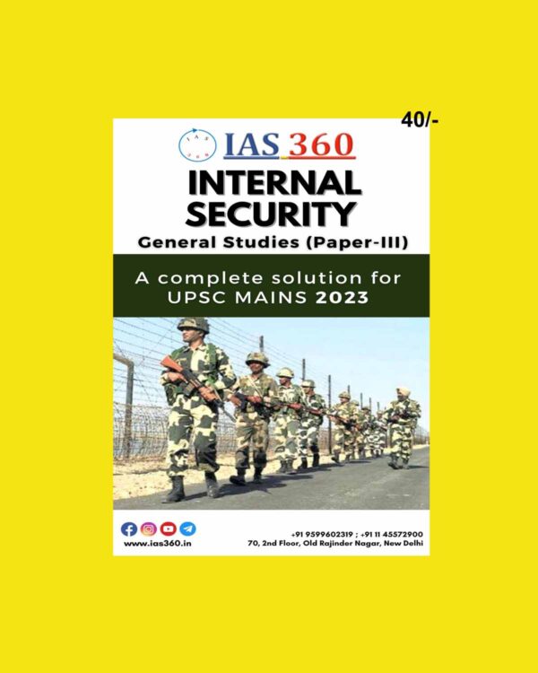 IAS 360 INTERNAL SECURITY(GS PAPER-III) NOTES UPSC MAINS 2023 ENGLISH MEDIUM (BLACK & WHITE)