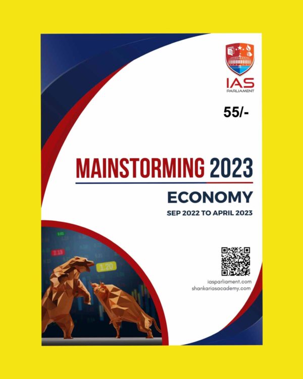 IAS PARLIAMENT MAINSTORMING 2023 ECONOMY (SEP 2022 TO APRIL 2023) ENGLISH MEDIUM (BLACK & WHITE)