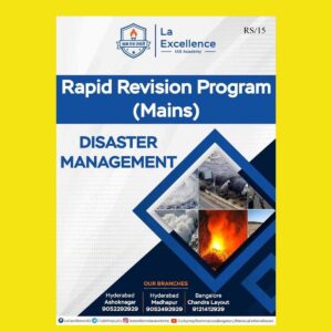 LA EXCELLENCE MAINS RAPID REVISION PROGRAM 2023 DISASTER MANAGEMENT 2023 ENGLISH MEDIUM (BLACK & WHITE)