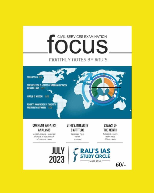 RAU’S IAS CURRENT AFFAIRS FOCUS JULY 2023 CURRENT AFFAIRS MAGAZINE ENGLISH MEDIUM (BLACK & WHITE)