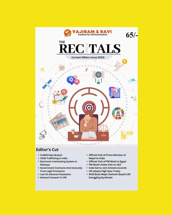 VAJIRAM & RAVI CURRENT AFFAIRS THE RECITALS JUNE 2023 CURRENT AFFAIRS MAGAZINE ENGLISH MEDIUM (BLACK & WHITE)