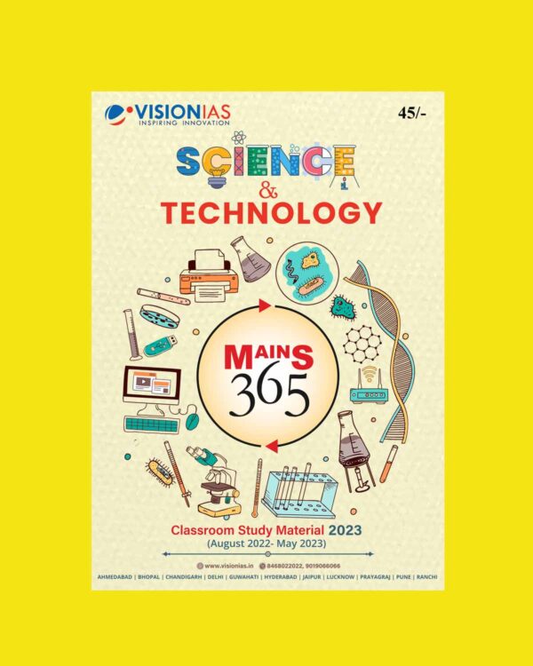 VISION IAS MAINS 365 2023 SCIENCE & TECHNOLOGY 2023 (AUGUST 2022 TO MAY 2023) ENGLISH MEDIUM (BLACK & WHITE)