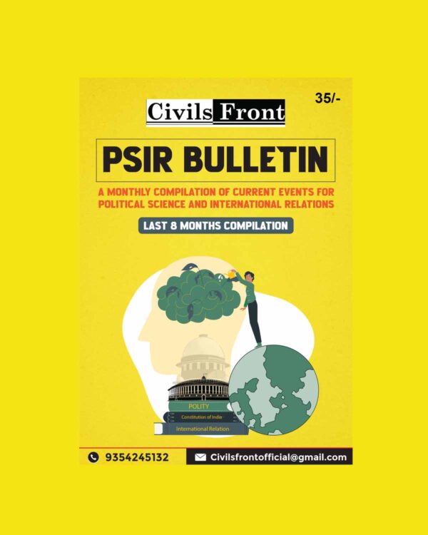 CIVILS FRONT MAINS 2023 PSIR BULLETIN LAST 8 MONTHS COMPILATION OF CURRENT EVENTS ENGLISH MEDIUM POLITICAL SCIENCE (BLACK & WHITE)