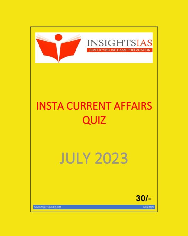 INSIGHTS ONINDIA CURRENT AFFAIRS QUIZ JULY 2023 ENGLISH MEDIUM (BLACK & WHITE)