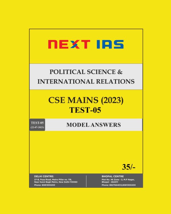 NEXT IAS 2023 TEST-05 MODEL ANSWERS POLITICAL SCIENCE 2023 ENGLISH MEDIUM (BLACK & WHITE)
