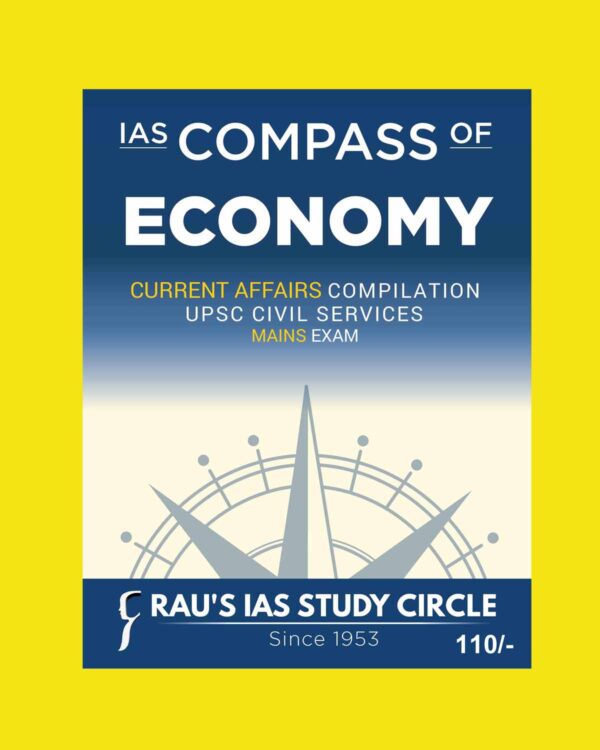 RAU’S IAS MAINS COMPASS 2023 ECONOMY 2023 ENGLISH MEDIUM (BLACK & WHITE)