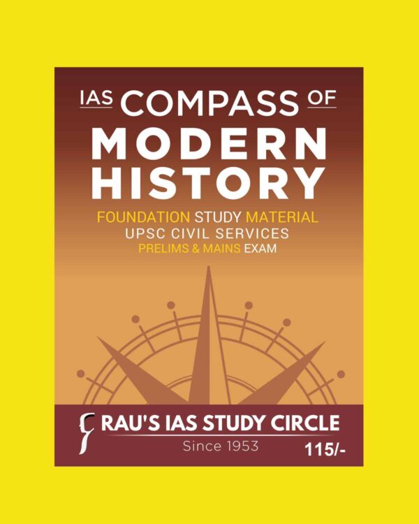 RAU’S IAS MAINS COMPASS 2023 MODERN HISTORY 2023 ENGLISH MEDIUM (BLACK & WHITE)