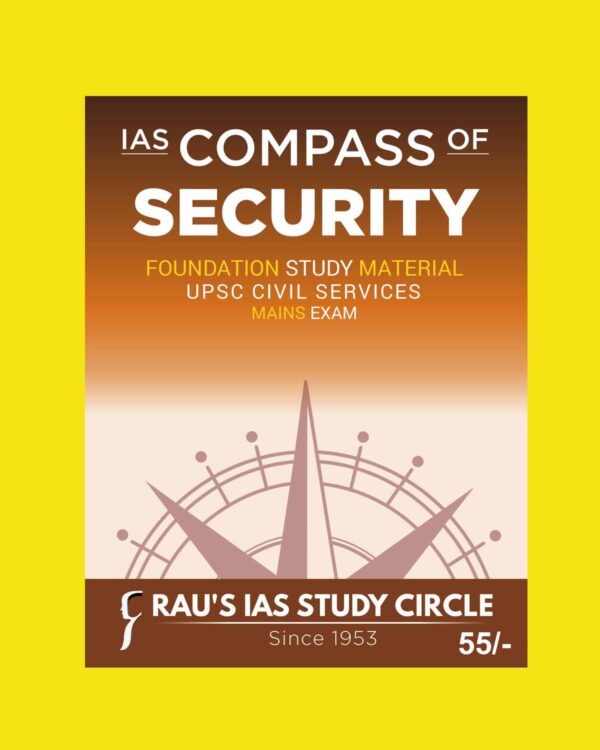 RAU’S IAS MAINS COMPASS 2023 SECURITY 2023 ENGLISH MEDIUM (BLACK & WHITE)