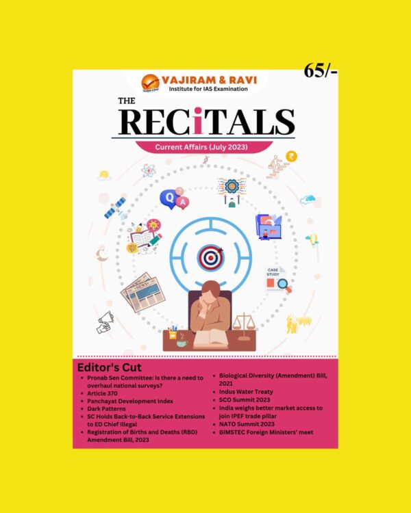 VAJIRAM & RAVI CURRENT AFFAIRS THE RECITALS JULY 2023 CURRENT AFFAIRS MAGAZINE ENGLISH MEDIUM (BLACK & WHITE)