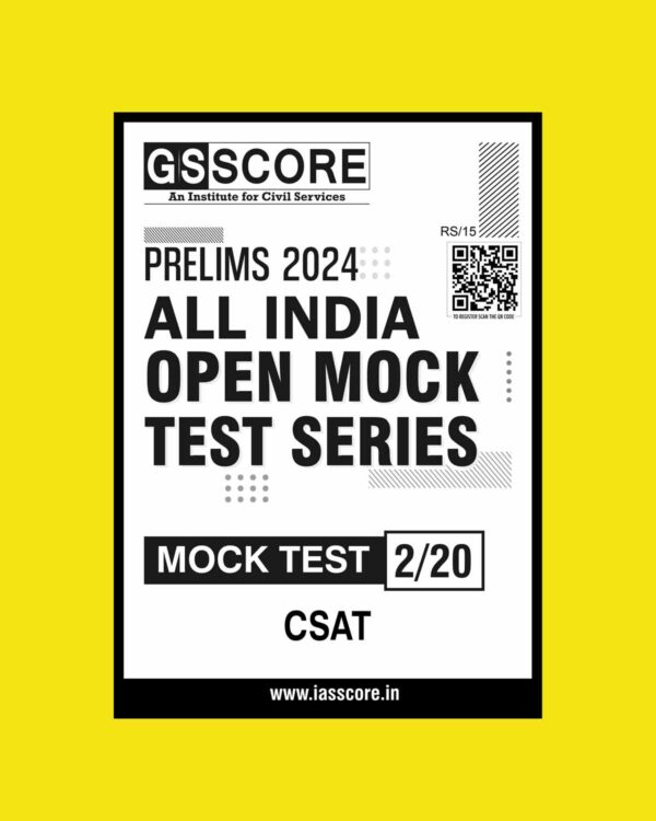 GS SCORE 2024 ALL INDIA OPEN GS MOCK TEST-3 ENGLISH MEDIUM CSAT(BLACK & WHITE)