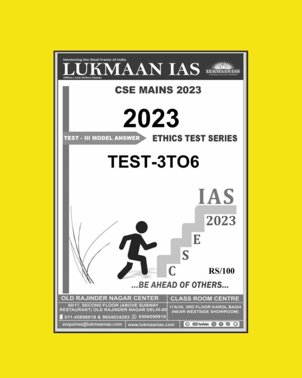 LUKMAAN IAS 2023 ETHICS TEST-3 TO 6 MODEL ANSWER 2023-24 ENGLISH MEDIUM (BLACK & WHITE)