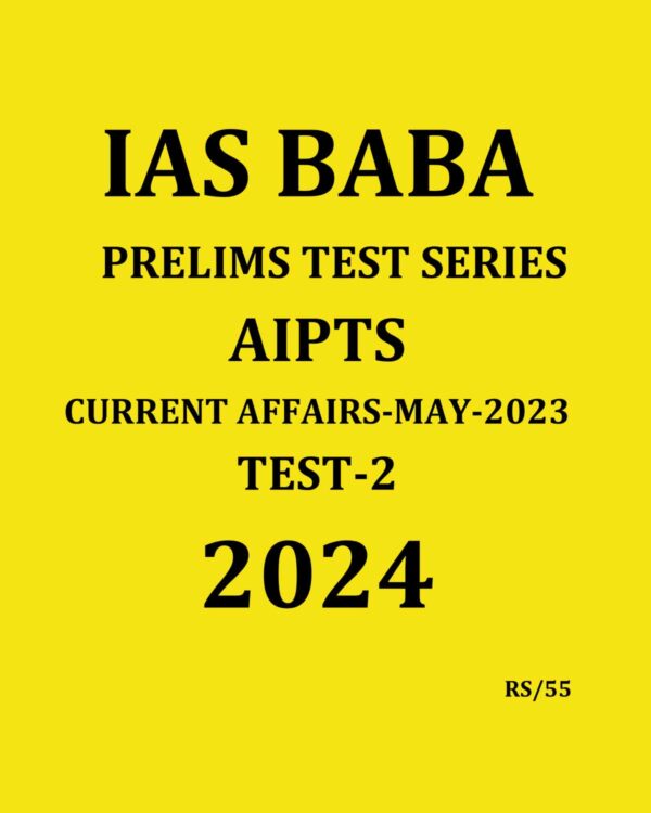 IASBABA 2024 PTS AIPTS TEST-2 2024 {CA-MAY 2023} FINAL {ENGLISH} {BLACK AND WHITE}