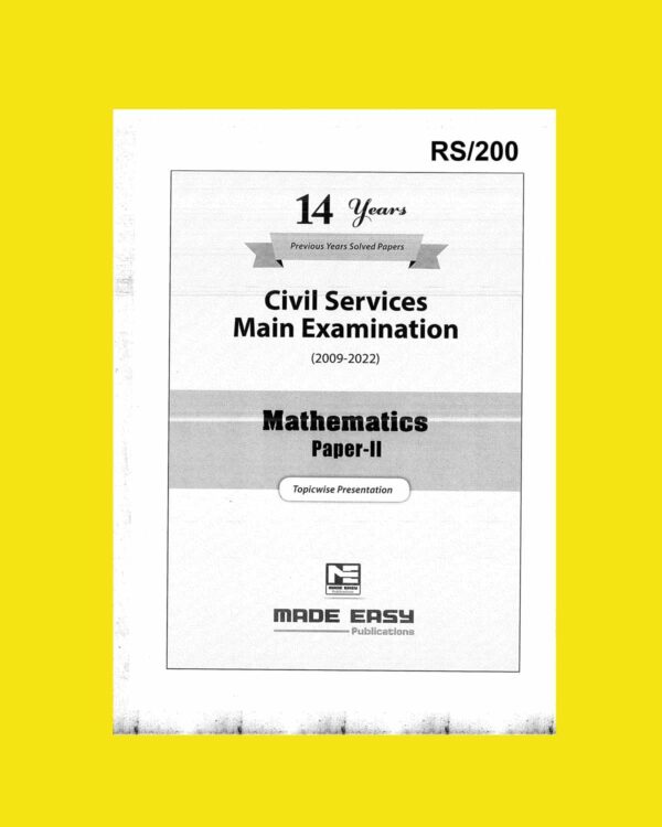 MATHEMATICS NEXT IAS 14 YEARS MATHEMATICS PAPER-II PYQ (2009-2022) ENGLISH MEDIUM (BLACK & WHITE)