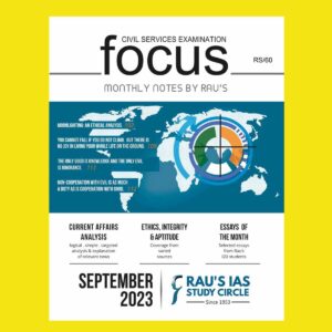 RAU’S IAS CURRENT AFFAIRS FOCUS SEPTEMBER 2023 CURRENT AFFAIRS MAGAZINE ENGLISH MEDIUM (BLACK & WHITE)