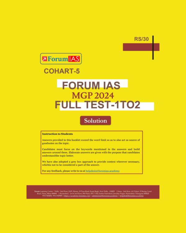 FORUM IAS MGP 2024 COHORT-5 MODEL ANSWERS FULL TEST-1 TO 2 {MODEL ANSWERS } 2024 FINAL {ENGLISH} {BLACK AND WHITE}