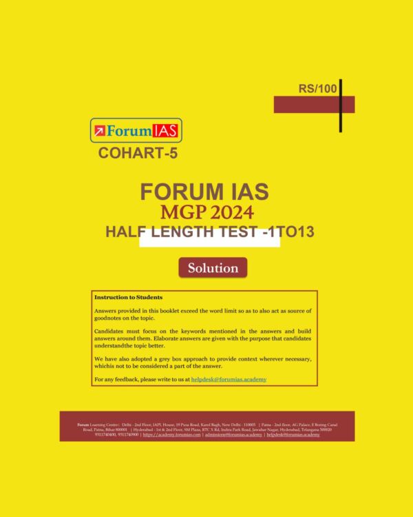 FORUM IAS MGP 2024 COHORT-5 MODEL ANSWERS HALF LENGTH 1 TO 13 {MODEL ANSWERS} 2024 FINAL {ENGLISH} {BLACK AND WHITE}
