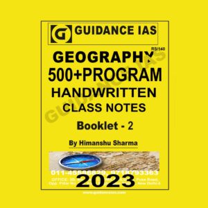 GUIDANCEIAS 500+ GEOGRAPHY OPTIONAL CLASS NOTES BOOK-2 2023 FINAL {ENGLISH} {BLACK AND WHITE}