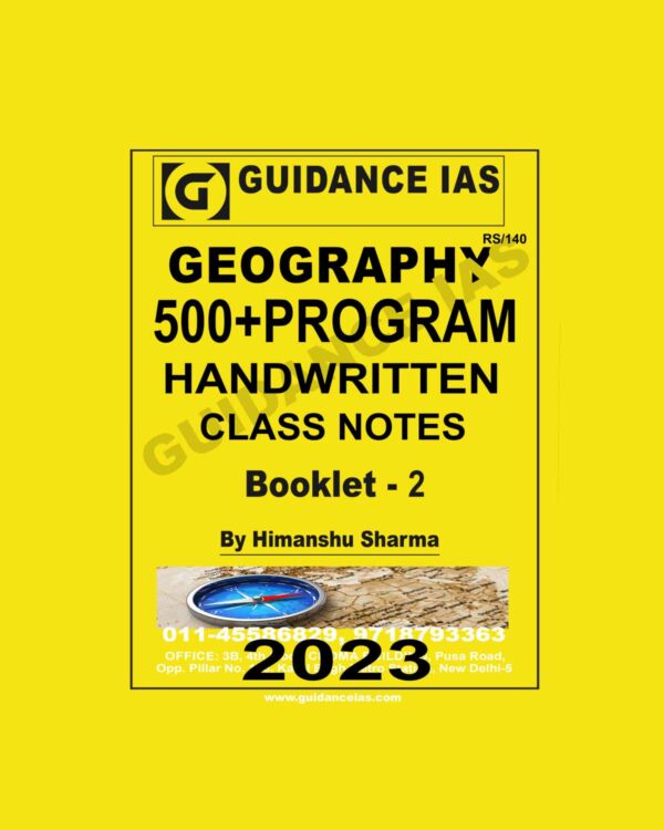 GUIDANCEIAS 500+ GEOGRAPHY OPTIONAL CLASS NOTES BOOK-2 2023 FINAL {ENGLISH} {BLACK AND WHITE}