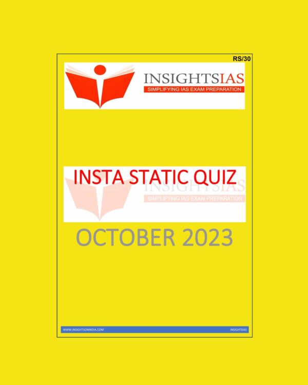 INSIGHTS IAS INSIGHTS ONINDIA INSTA STATIC QUIZ OCTOBER 2023 FINAL {ENGLISH} {BLACK AND WHITE}