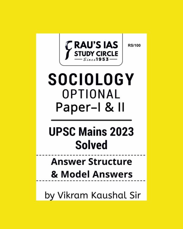 RAU,S IAS SOCIOLOGY OPTIONAL PYQ SOLVED 2023 FINAL {ENGLISH} {BLACK AND WHITE}