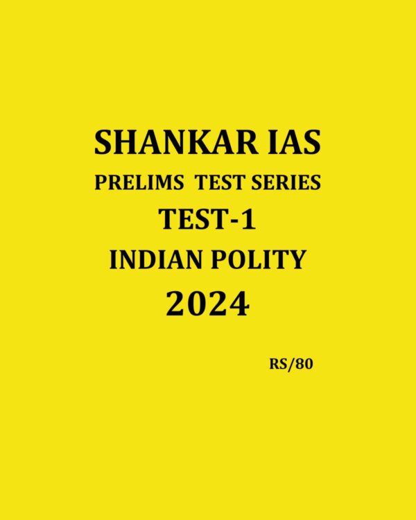 SHANKAR IAS 2024 TEST-1 TO TEST-17 2024 FINAL {ENGLISH} {BLACK AND WHITE} GROUPED