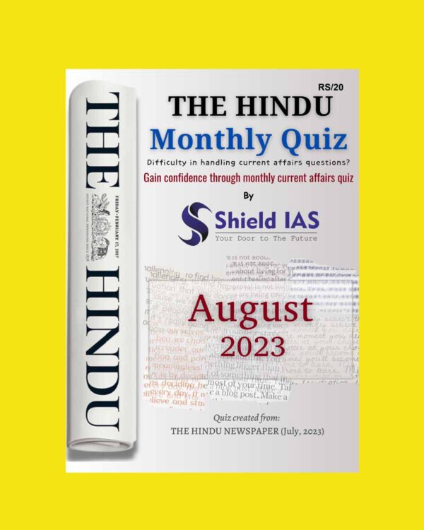 SHIELD IAS THE HINDU MONTHLY QUIZ AUGUST 2023 FINAL {ENGLISH} {BLACK AND WHITE}