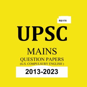 UPSC GS MAINS PYQ 2013-2023 FINAL {YEAR WISE} {BLACK AND WHITE}