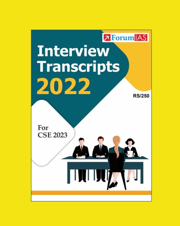 FORUM IAS 2023 INTERVIEW TRANSCRIPTS CSE 2023 FINAL ENGLISH {BLACK AND WHITE}
